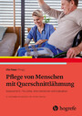 Pflege von Menschen mit Querschnittlähmung - Assessment, Probleme, Interventionen und Evaluation