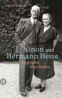 Ninon und Hermann Hesse - Biographie eines Paares
