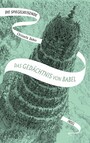 Die Spiegelreisende 3 - Das Gedächtnis von Babel - Eine unvergessliche Heldin und eine atemberaubende Fantasy-Welt | SPIEGEL-Bestseller