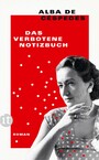 Das verbotene Notizbuch - Eine der wichtigsten europäischen Autorinnen des 20. Jahrhunderts | Ihr fesselndes, intimes und zeitloses Meisterwerk - endlich wiederentdeckt