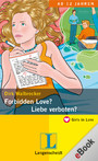 Forbidden Love? - Liebe verboten?