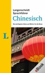 Langenscheidt  Sprachführer Chinesisch - Die wichtigsten Sätze und Wörter für die Reise