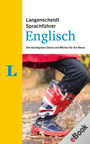 Langenscheidt Sprachführer Englisch - Die wichtigsten Sätze und Wörter für die Reise