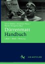 Dürrenmatt-Handbuch - Leben - Werk - Wirkung