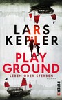 Playground  - Leben oder Sterben - Roman