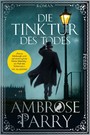 Die Tinktur des Todes - Roman