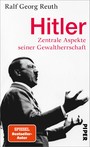 Hitler - Aspekte einer Gewaltherrschaft
