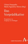 Das Vorprädikative - Perspektiven im Ausgang von Heidegger