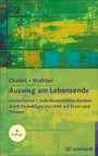 Ausweg am Lebensende - Sterbefasten - Selbstbestimmtes Sterben durch freiwilligen Verzicht auf Essen und Trinken