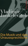 Die Musik und das Unaussprechliche