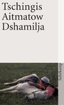 Dshamilja - Erzählung