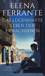 Das lügenhafte Leben der Erwachsenen - Roman | Jetzt auch als Serie auf Netflix