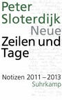 Neue Zeilen und Tage - Notizen 2011-2013