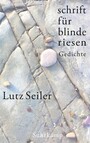 schrift für blinde riesen - Gedichte | Georg-Büchner-Preis 2023