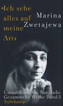 Ausgewählte Werke:. »Ich sehe alles auf meine Art« - Band 3: Unveröffentlichte Notizbücher