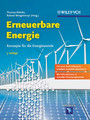 Erneuerbare Energie - Konzepte für die Energiewende