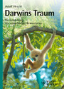 Darwins Traum - Die Entstehung des menschlichen Bewusstseins