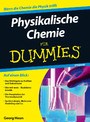 Physikalische Chemie für Dummies