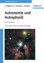 Astronomie und Astrophysik - Ein Grundkurs