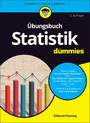 Übungsbuch Statistik für Dummies