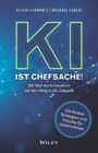 KI ist Chefsache! - Mit Mut zur Innovation auf den Weg in die Zukunft