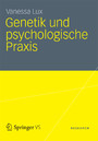 Genetik und psychologische Praxis