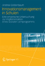 Innovationsmanagement in Schulen - Eine empirische Untersuchung zur Implementation eines Sozialen Lernprogramms