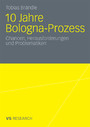 10 Jahre Bologna Prozess - Chancen, Herausforderungen und Problematiken