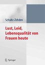 Lust, Leid, Lebensqualität von Frauen heute - Ergebnisse der deutschen Kohortenstudie zur Frauengesundheit