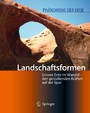 Landschaftsformen - Unsere Erde im Wandel - den gestaltenden Kräften auf der Spur