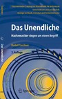 Das Unendliche - Mathematiker ringen um einen Begriff