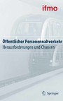 Öffentlicher Personennahverkehr - Herausforderungen und Chancen