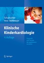 Klinische Kinderkardiologie - Diagnostik und Therapie der angeborenen Herzfehler