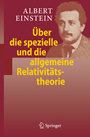 Über die spezielle und die allgemeine Relativitätstheorie