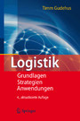 Logistik - Grundlagen, Strategien, Anwendungen.