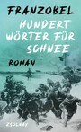 Hundert Wörter für Schnee - Roman