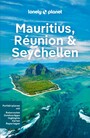 LONELY PLANET Reiseführer E-Book Mauritius, Reunion & Seychellen - Eigene Wege gehen und Einzigartiges erleben.