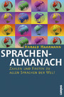 Sprachenalmanach - Zahlen und Fakten zu allen Sprachen der Welt