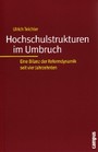 Hochschulstrukturen im Umbruch