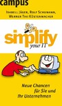 simplify your IT - Neue Chancen für Sie und Ihr Unternehmen
