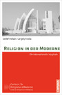 Religion in der Moderne - Ein internationaler Vergleich