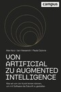 Von Artificial zu Augmented Intelligence - Was wir von der Kunst lernen können, um mit Software die Zukunft zu gestalten