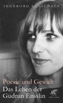 Poesie und Gewalt - Das Leben der Gudrun Ensslin