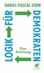 Logik für Demokraten - Eine Anleitung