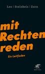 Mit Rechten reden - Ein Leitfaden