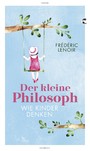 Der kleine Philosoph - Wie Kinder denken