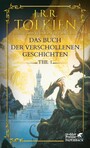 Das Buch der verschollenen Geschichten. Teil 1