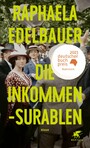 Die Inkommensurablen - Roman - Nominiert für den Deutschen Buchpreis 2023