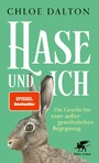 Hase und ich - Die Geschichte einer außergewöhnlichen Begegnung
