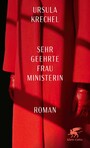 Sehr geehrte Frau Ministerin - Roman